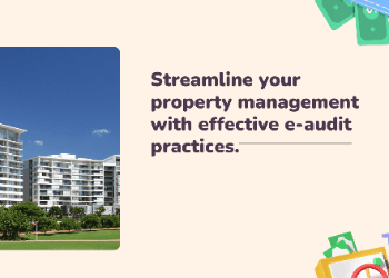 Mastering E-Audits: Simplify Property Management and Protect Your Reputation
