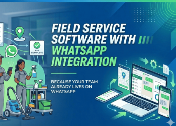 Field Service Software with WhatsApp Integration — Because Your Team ...